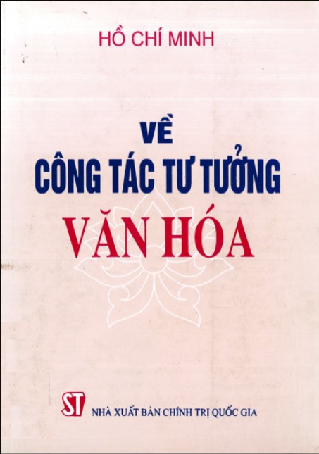 Hồ Chí Minh về Công tác tư tưởng - văn hóa